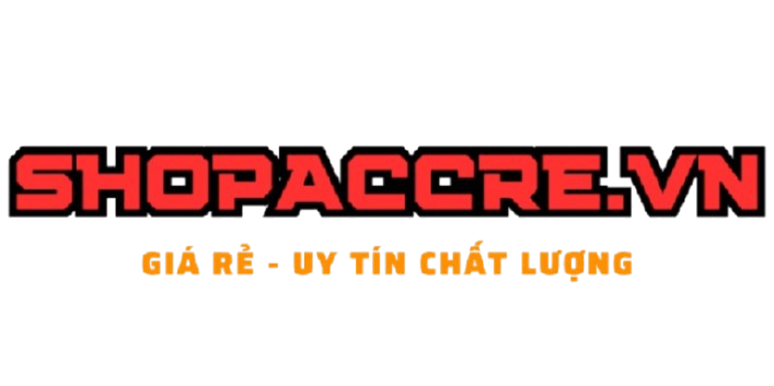 SHOPACCRE.VN Cung Cấp Tài Khoản Game Giá Rẻ Số 1 Việt Nam